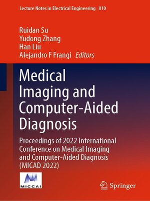 cover image of Medical Imaging and Computer-Aided Diagnosis